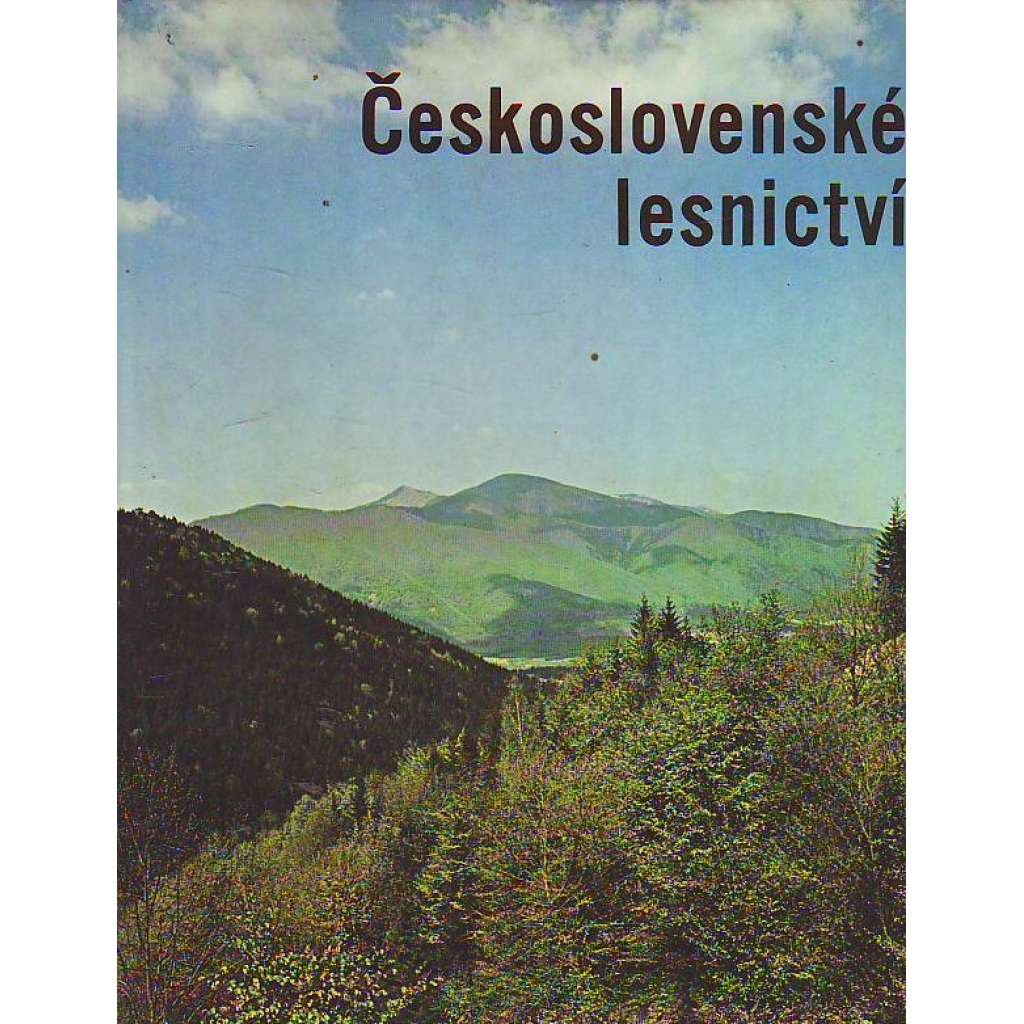 Československé lesnictví (Československo, lesy, fotografie)